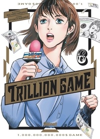 Riichiro Inagaki et Ryoichi Ikegami - Trillion Game Tome 6 : .