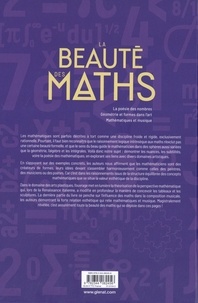 La beauté des maths. La poésie des nombres. Géométrie et formes dans l'art. Mathématiques et musique
