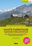 Jean Gotteland - Haute-Tarentaise, Vanoise et Beaufortain - 51 balades à pied.
