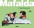  Quino - Mafalda  : Esprit de famille !.
