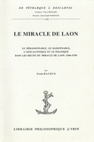 Irena Backus - Le miracle de Laon - Le déraisonnable, le raisonnable, l'apocalyptique et le politique dans les récits du miracle de Laon (1566-1578).
