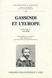 Sylvie Murr - Gassendi et l'Europe - 1592-1792, actes du Colloque international de Paris Gassendi et l'Europe... Sorbonne, 6-10 octobre 1992.