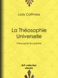 Lady Caithness - La Théosophie Universelle - Théosophie Bouddhiste.