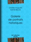 Charles-Augustin Sainte-Beuve - Galerie de portraits historiques - Souverains – Hommes d'État – Militaires.