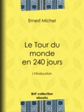 Ernest Michel - Le Tour du monde en 240 jours - L'Hindoustan.