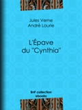 Jules Verne et André Laurie - L'Épave du ""Cynthia"".