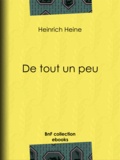 Heinrich Heine - De tout un peu.
