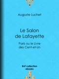 Auguste Luchet - Le Salon de Lafayette - Paris ou le Livre des Cent-et-Un.