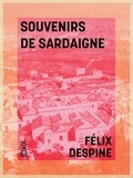 Félix Despine - Souvenirs de Sardaigne.