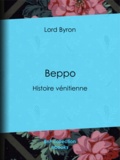 Lord Byron et Benjamin Laroche - Beppo - Histoire vénitienne.