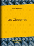 Jules Renard et Henri Bachelin - Les Cloportes.