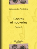Jean de la Fontaine et Henri de Régnier - Contes et nouvelles - Tome I.