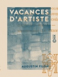 Augustin Filon - Vacances d'artiste.