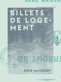 René Maizeroy - Billets de logement.