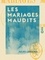 Jules Lermina - Les Mariages maudits.