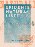 Maria Deraismes - Épidémie naturaliste.