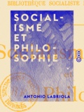 Antonio Labriola - Socialisme et Philosophie - Lettres à G. Sorel.