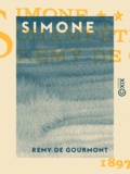 Rémy de Gourmont - Simone - Poème champêtre.