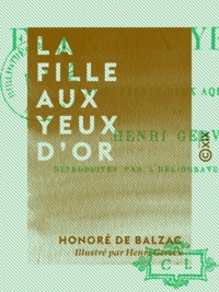 Honoré de Balzac et Henri Gervex - La Fille aux yeux d'or.