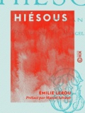 Émilie Lerou et Marcel Schwob - Hiésous - Roman.