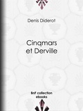 Denis Diderot - Cinqmars et Derville.