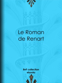  Anonyme - Le Roman de Renart.