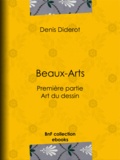 Denis Diderot - Beaux-Arts, première partie - Art du dessin - L'Histoire et le secret de la peinture en cire.