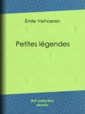 Emile Verhaeren - Petites légendes.