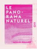 Jacques Bernard - Le Panorama naturel - Promenade autour du Puy de Monton, bourg de la Limagne d'Auvergne.