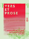 Stéphane Mallarmé et James Mcneill Whistler - Vers et Prose - Morceaux choisis....