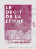 Charles Secrétan - Le Droit de la femme.