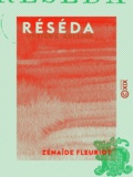 Zénaïde Fleuriot - Réséda.