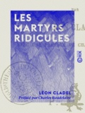 Léon Cladel et Charles Baudelaire - Les Martyrs ridicules.