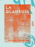 Félicien Champsaur - La Glaneuse.