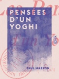 Paul Masson - Pensées d'un Yoghi.