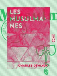 Charles Géniaux - Les Musulmanes.