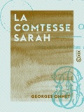 Georges Ohnet - La Comtesse Sarah.