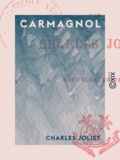 Charles Joliet - Carmagnol.