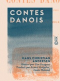 Hans Christian Andersen et Yan Dargent - Contes danois.