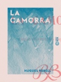 Hugues Rebell - La Camorra - Roman d'aventures napolitaines.