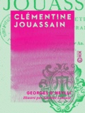Georges Heylli (d') et Adolphe Lalauze - Clémentine Jouassain - Sociétaire retirée de la Comédie-Française.