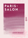 Louis Énault - Paris-Salon.