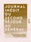 Stanislas-Jean de Boufflers et Paul Bonnefon - Journal inédit du second séjour au Sénégal - 3 décembre 1786 - 25 décembre 1787.