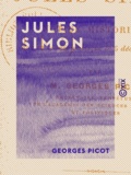 Georges Picot - Jules Simon - Notice historique.