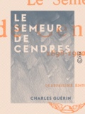 Charles Guérin - Le Semeur de cendres - 1898-1900.