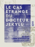 Robert Louis Stevenson et B.J. Lowe - Le Cas étrange du docteur Jekyll.