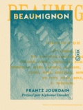 Frantz Jourdain et Alphonse Daudet - Beaumignon.