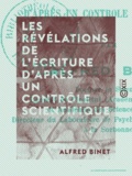 Alfred Binet - Les Révélations de l'écriture d'après un contrôle scientifique.