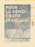 Célestin Bouglé et Gabriel Séailles - Pour la démocratie française - Conférences populaires.