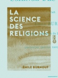 Emile Burnouf - La Science des religions.